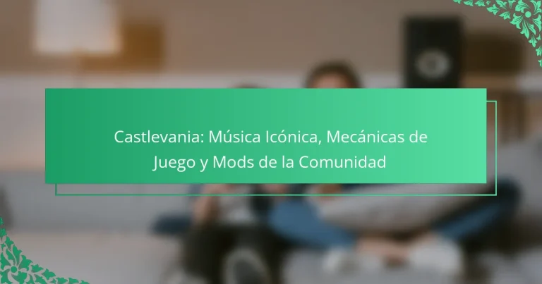 Castlevania: Música Icónica, Mecánicas de Juego y Mods de la Comunidad