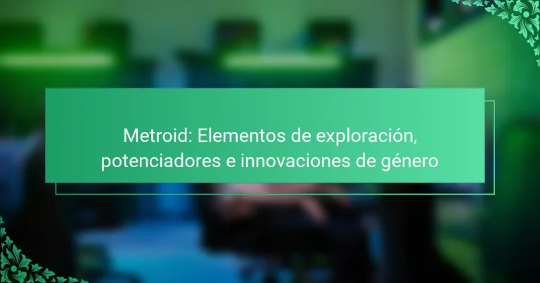 Metroid: Elementos de exploración, potenciadores e innovaciones de género