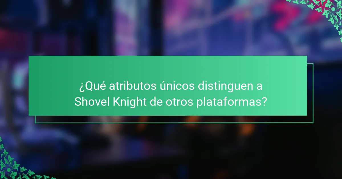¿Qué atributos únicos distinguen a Shovel Knight de otros plataformas?